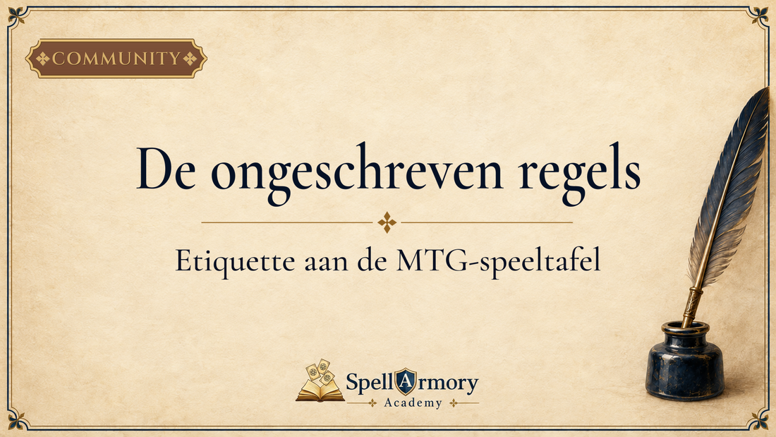 De ongeschreven regels van de MTG-speeltafel