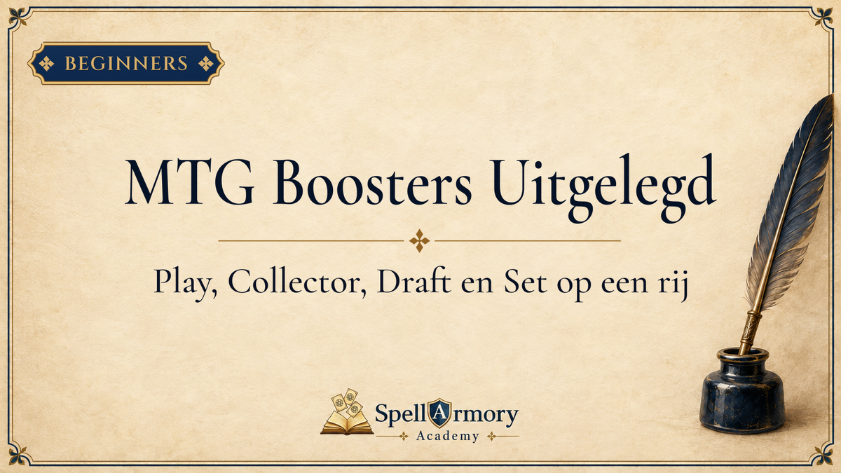 MTG Booster Types Uitgelegd: Play, Collector, Draft & Set Booster