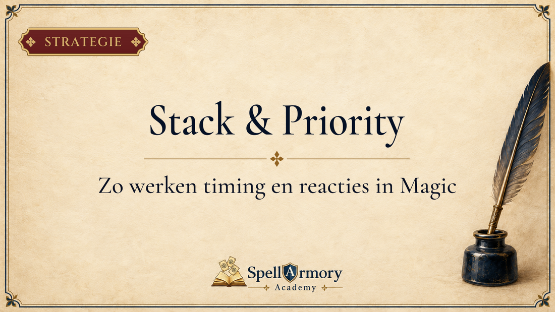 MTG stack en priority uitgelegd – SpellArmory Academy