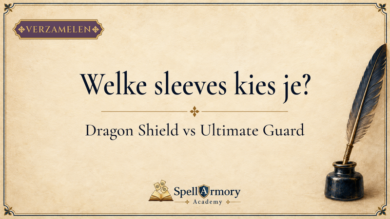 Dragon Shield vs Ultimate Guard: welke sleeves kies je?