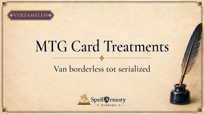 MTG card treatments explicados: foil, borderless, showcase y serialized, SpellArmory Academy. La portada sigue siendo la imagen aprobada existente. No generar una portada nueva.