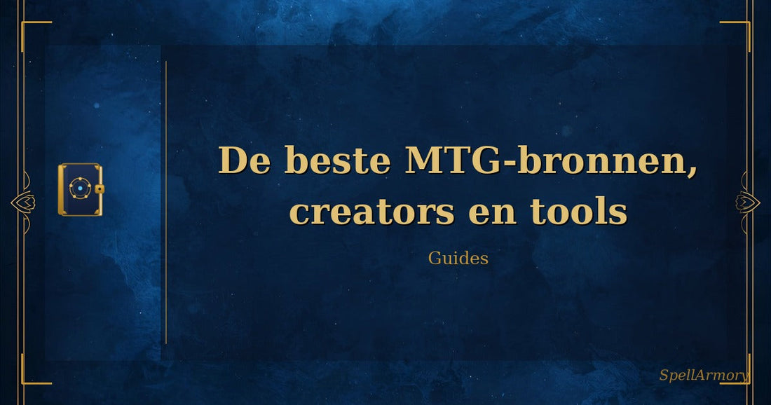 De beste MTG-bronnen: YouTube-kanalen, tools en artists om te volgen
